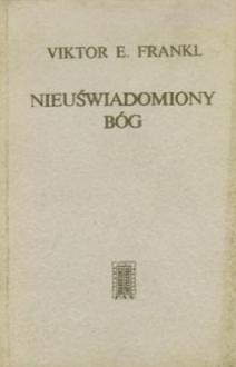 Nieuświadomiony Bóg